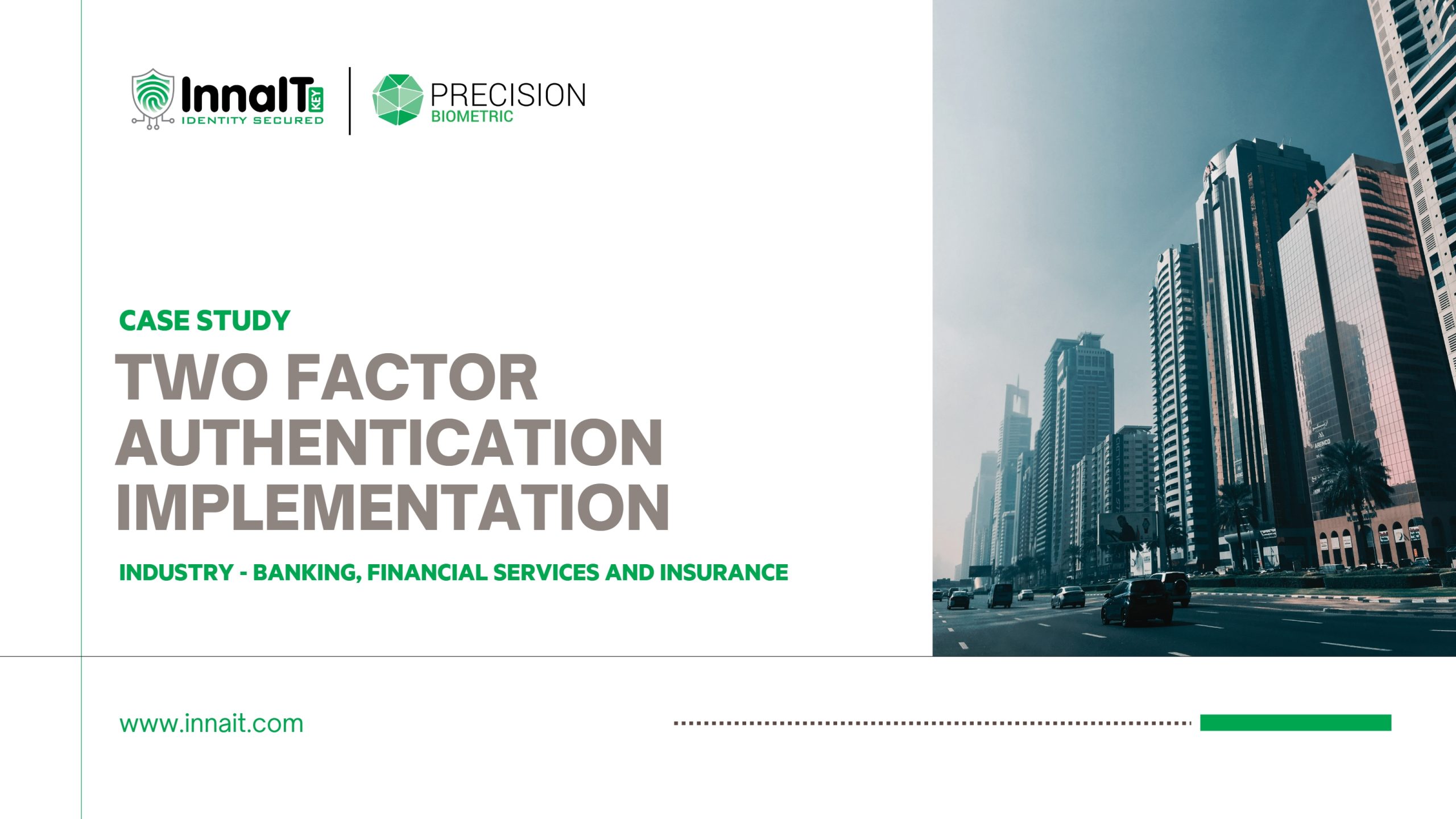 INTEGRATING TWO FACTOR AUTHENTICATION IN A LEADING BANK IN INDIA